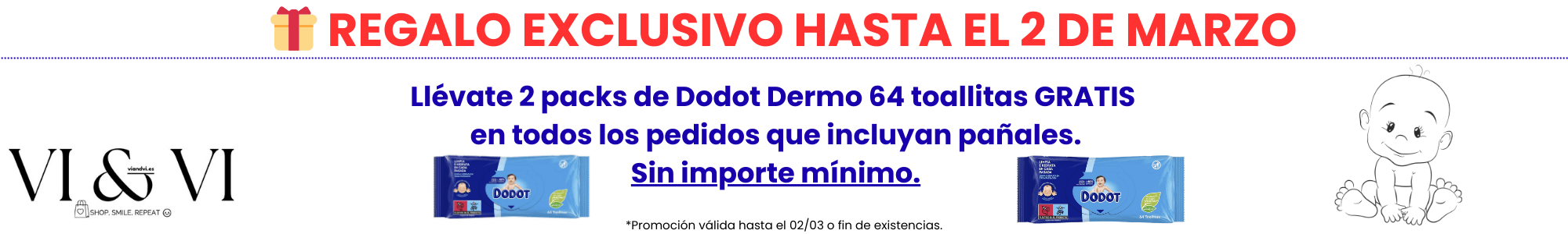Regalo 2 packs Dodot Dermo 64 por compra de pañales hasta el 2 de marzo